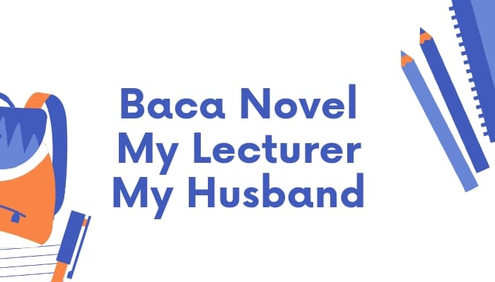 novel my lecturer my husband