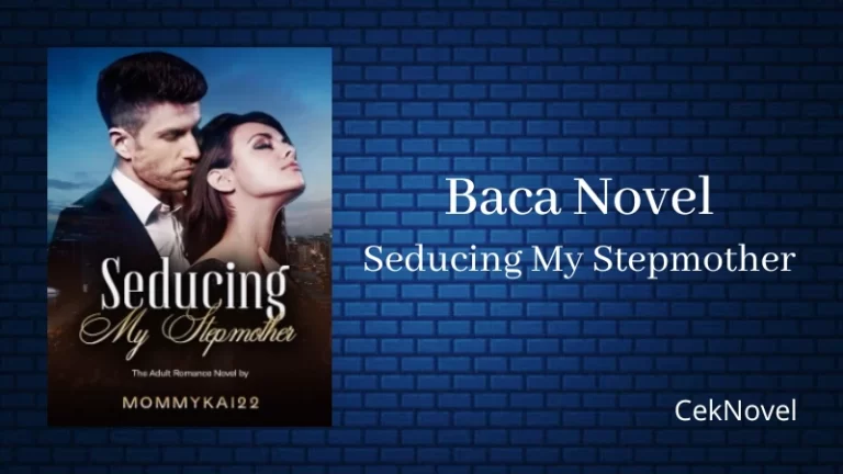 Novel Seducing My Stepmother