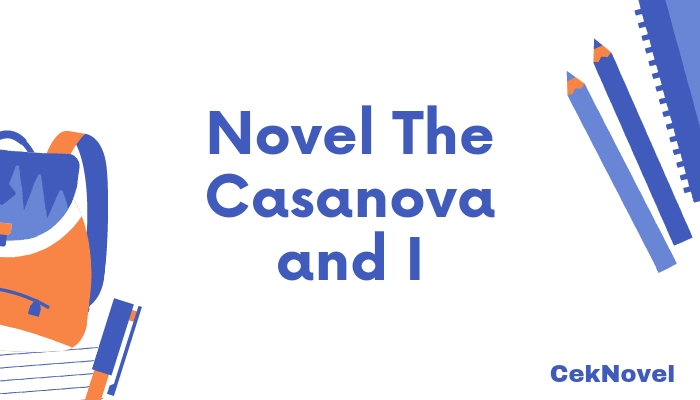 Novel The Casanova and I