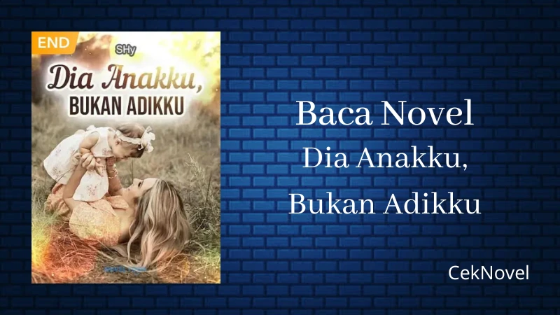 Novel Dia Anakku Bukan Adikku