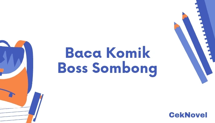 Komik Boss Sombong