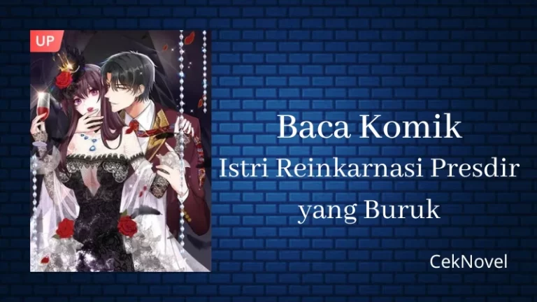Komik Istri Reinkarnasi Presdir yang Galak