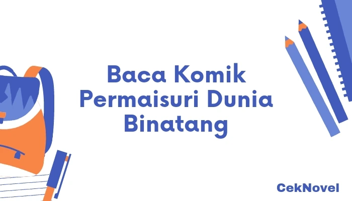 Komik Permaisuri Dunia Binatang