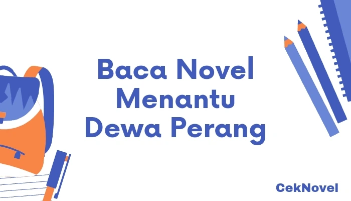 Novel Menantu Dewa Perang