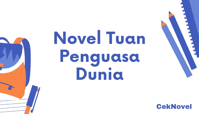 Novel Tuan Penguasa Dunia