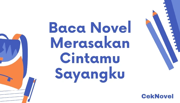 Novel Merasakan Cintamu Sayangku