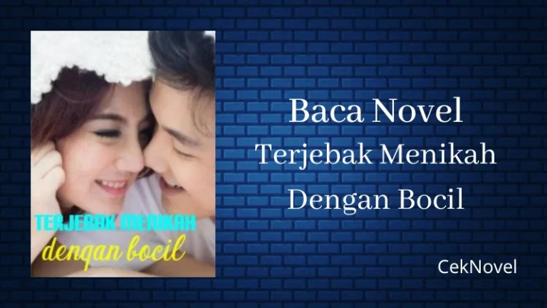 Novel Terjebak Menikah Dengan Bocil
