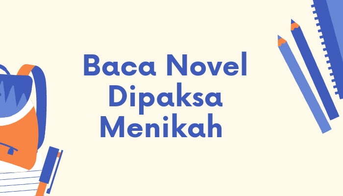 Novel dipaksa menikah