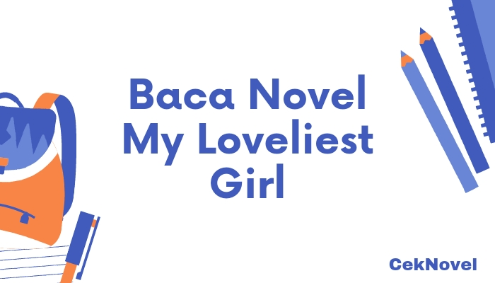 Novel My Loveliest Girl