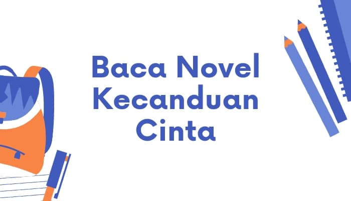 novel kecanduan cinta