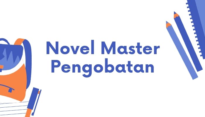 novel master pengobatan