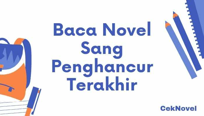 novel sang penghancur terakhir