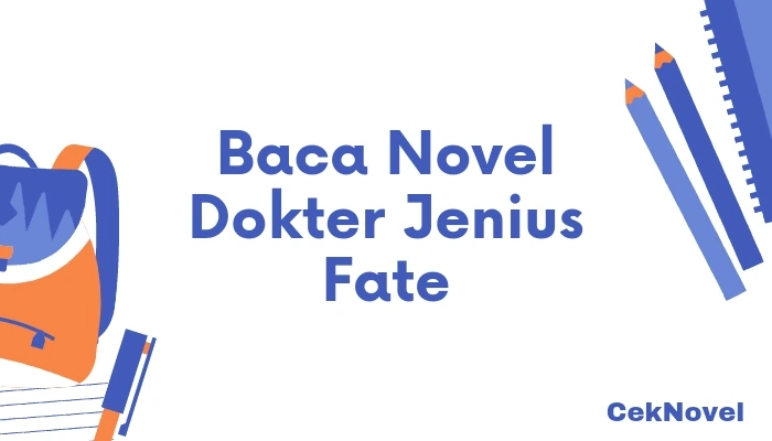 Novel Dokter Jenius Fate