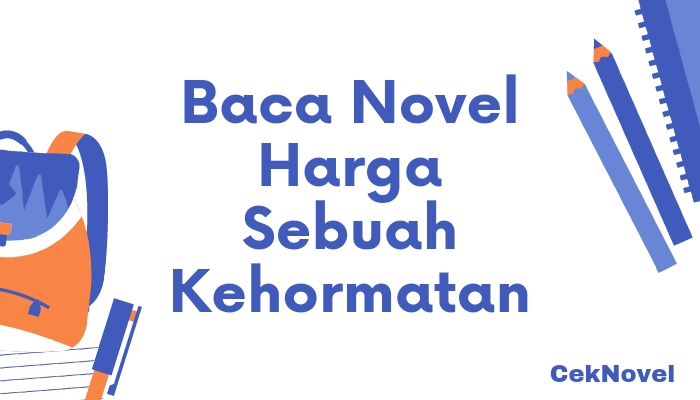 Novel Harga Sebuah Kehormatan
