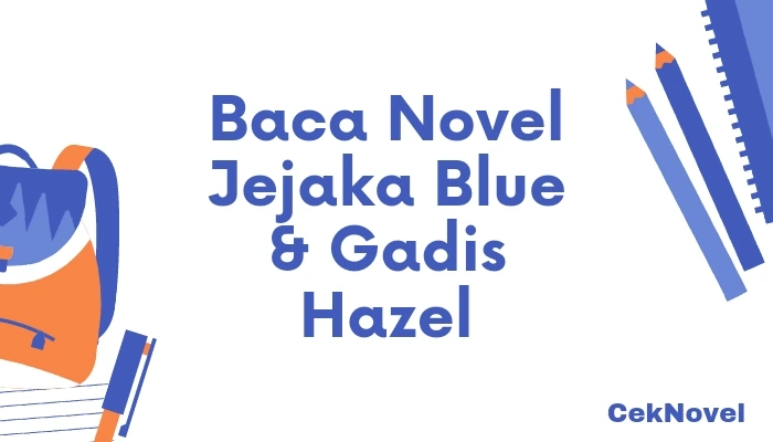 Novel Jejaka Blue Gadis Hazel