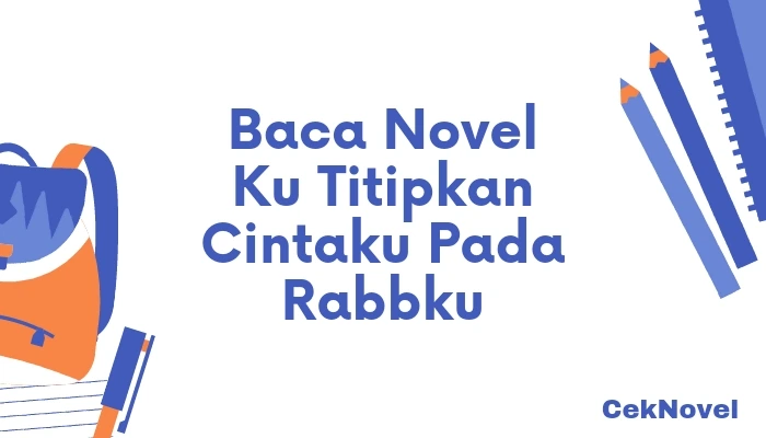 Novel Ku Titipkan Cintaku Pada Rabbku