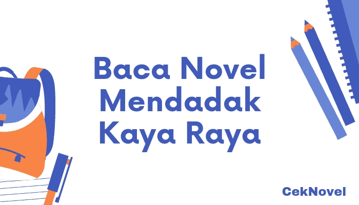 Novel Mendadak Kaya Raya