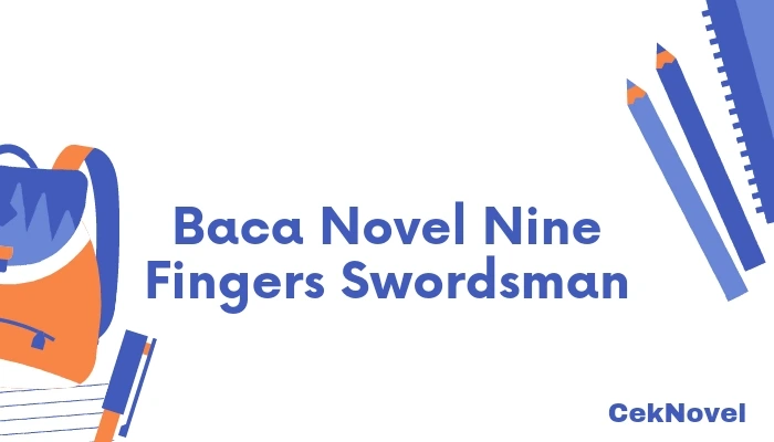 Novel Nine Fingers Swordsman