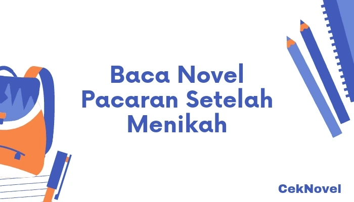 Novel Pacaran Setelah Menikah