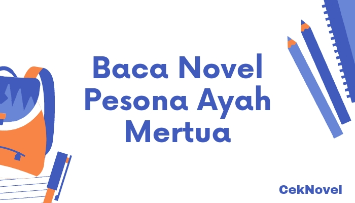 Novel Pesona Ayah Mertua