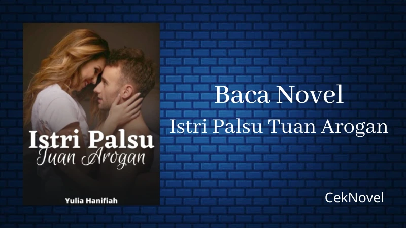 Novel Istri Palsu Tuan Arogan