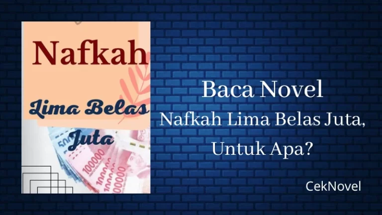 Novel Nafkah Lima Belas Juta Untuk Apa