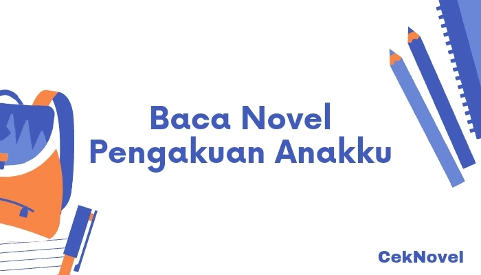 Novel Pengakuan Anakku