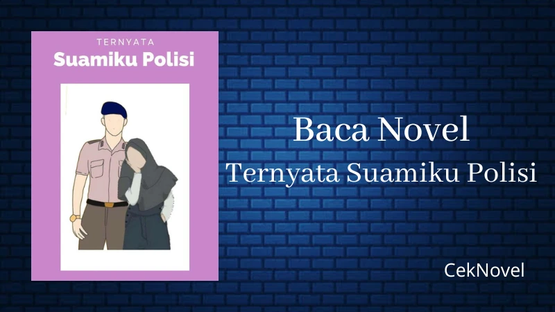 Novel Ternyata Suamiku Polisi