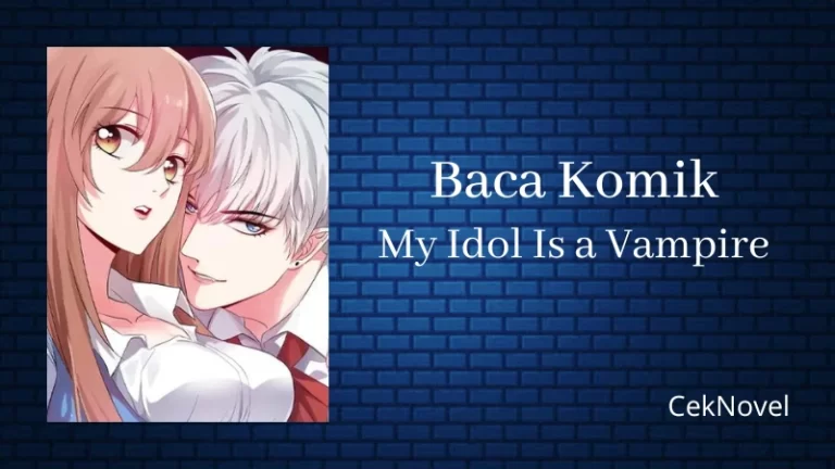 Komik My Idol Is a Vampire