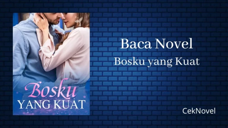 Novel Bosku yang Kuat