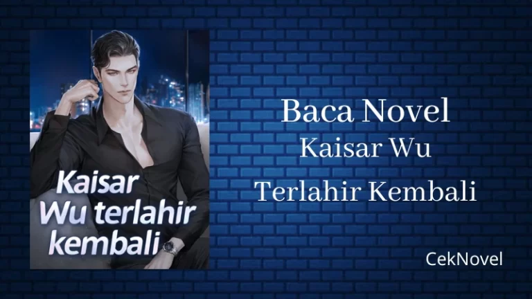 Novel Kaisar Wu Terlahir Kembali