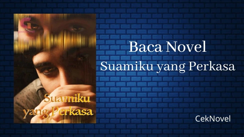 Novel Suamiku yang Perkasa