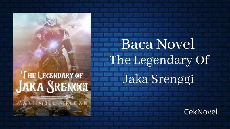 Novel The Legendary Of Jaka Srenggi