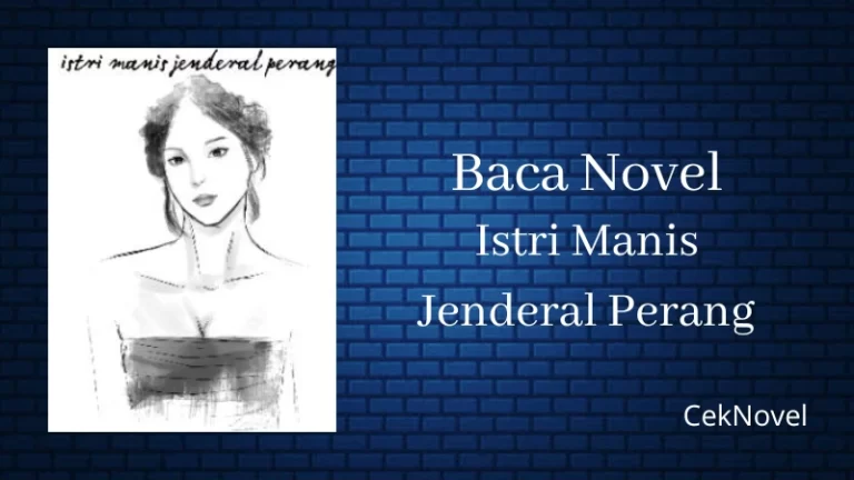 Novel Istri Manis Jenderal Perang