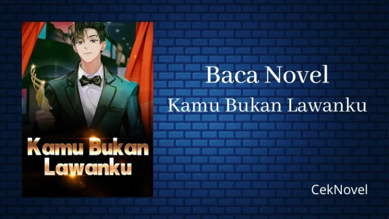 Novel Kamu Bukan Lawanku