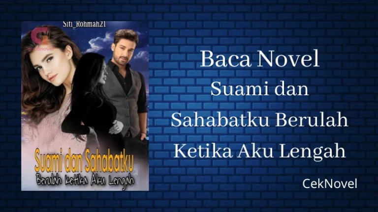 Novel Ketika Suami dan Sahabatku Berulah