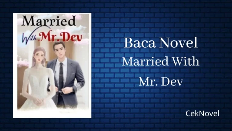 Novel Married With Mr. Dev