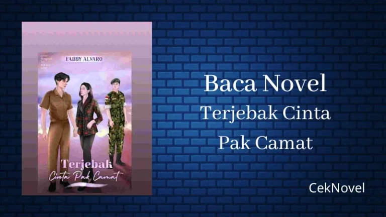 Novel Terjebak Cinta Pak Camat