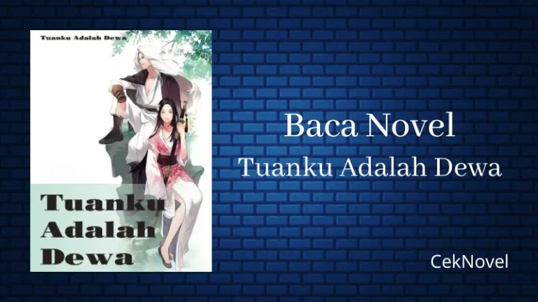 Novel Tuanku Adalah Dewa