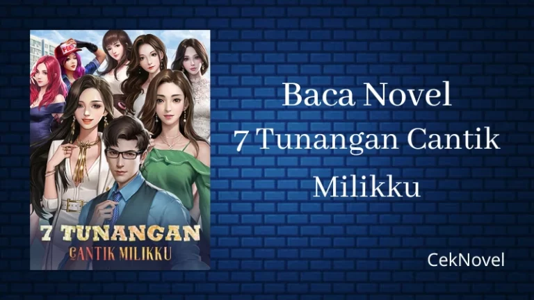 Novel 7 Tunangan Cantik Milikku