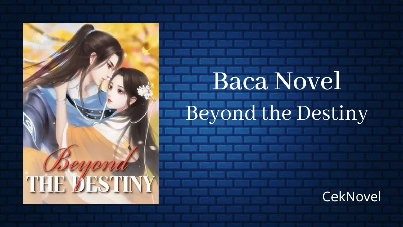 Novel Beyond the Destiny
