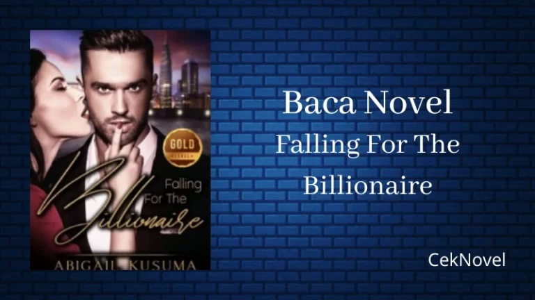 Novel Falling For The Billionaire