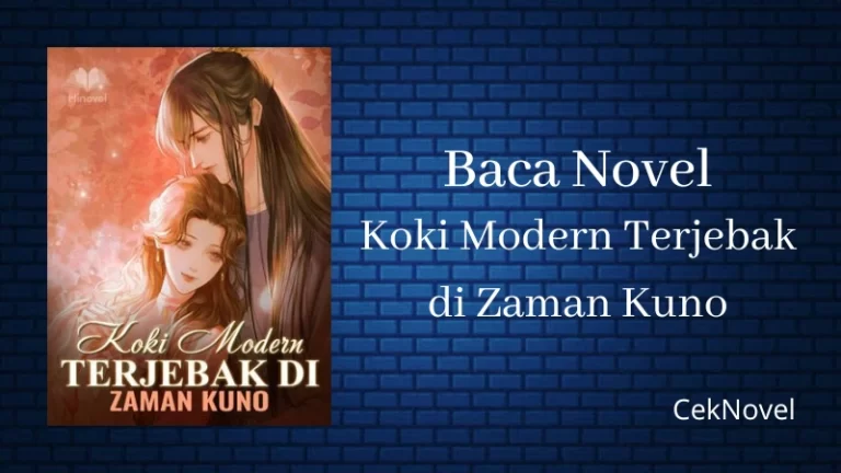 Novel Koki Modern Terjebak Di Zaman Kuno