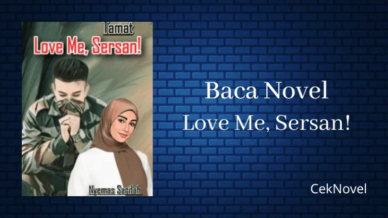 Novel Love Me Sersan
