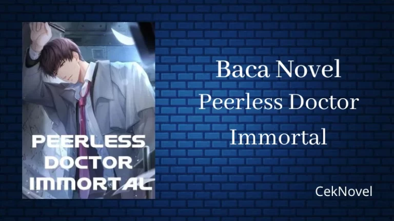 Novel Peerless Doctor Immortal