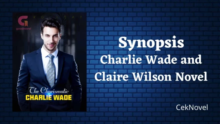 Charlie Wade and Claire Wilson Novel