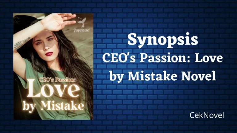 CEO's Passion: Love by Mistake Novel