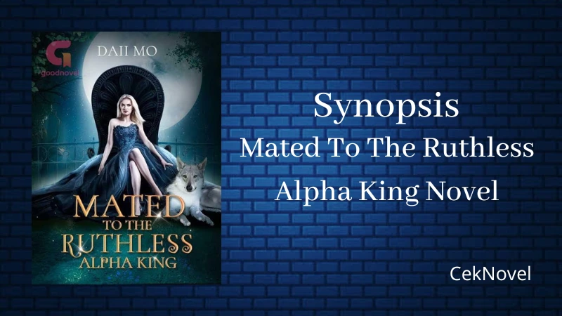 Mated To The Ruthless Alpha King Novel