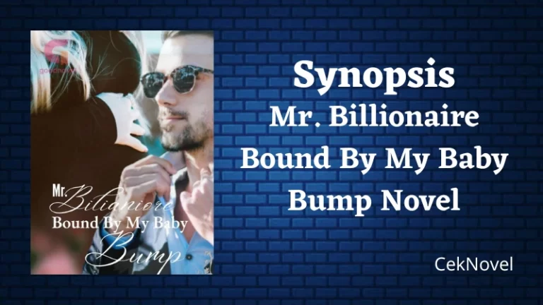 Mr. Billionaire Bound By My Baby Bump Novel