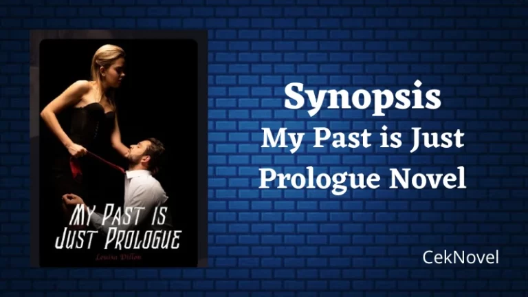 My Past is Just Prologue Novel